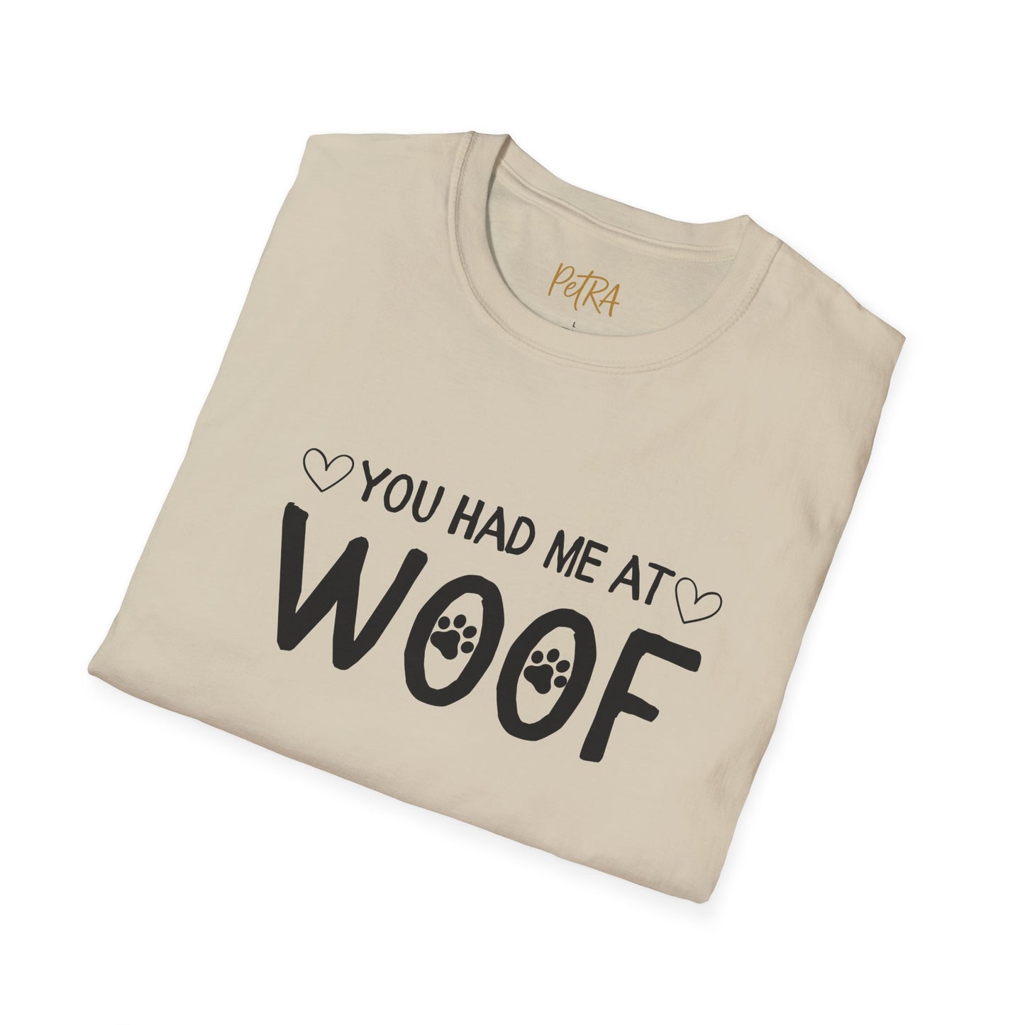 Dog Lover T Shirt – 'You Had Me at Woof' Quote Design – Unisex Fit