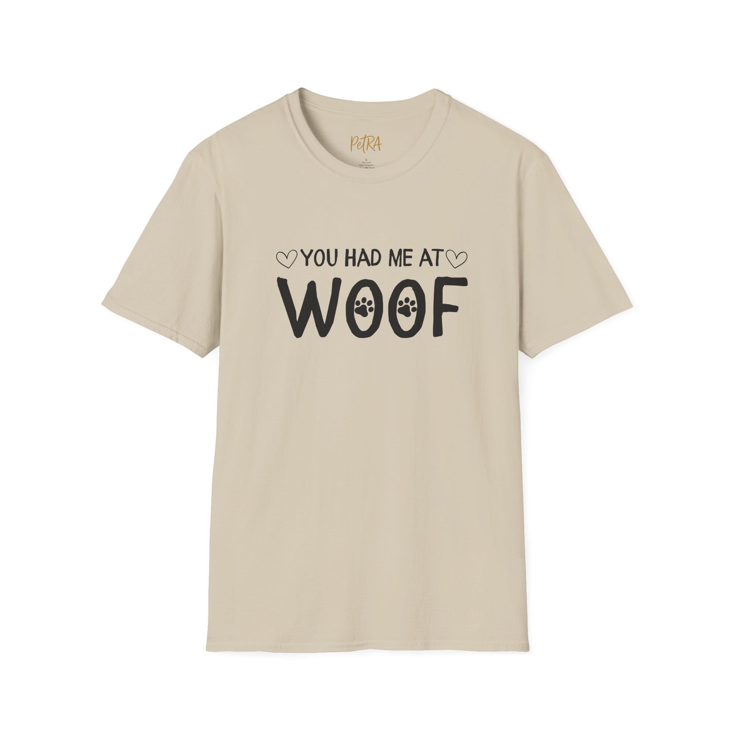 Dog Lover T Shirt – 'You Had Me at Woof' Quote Design – Unisex Fit