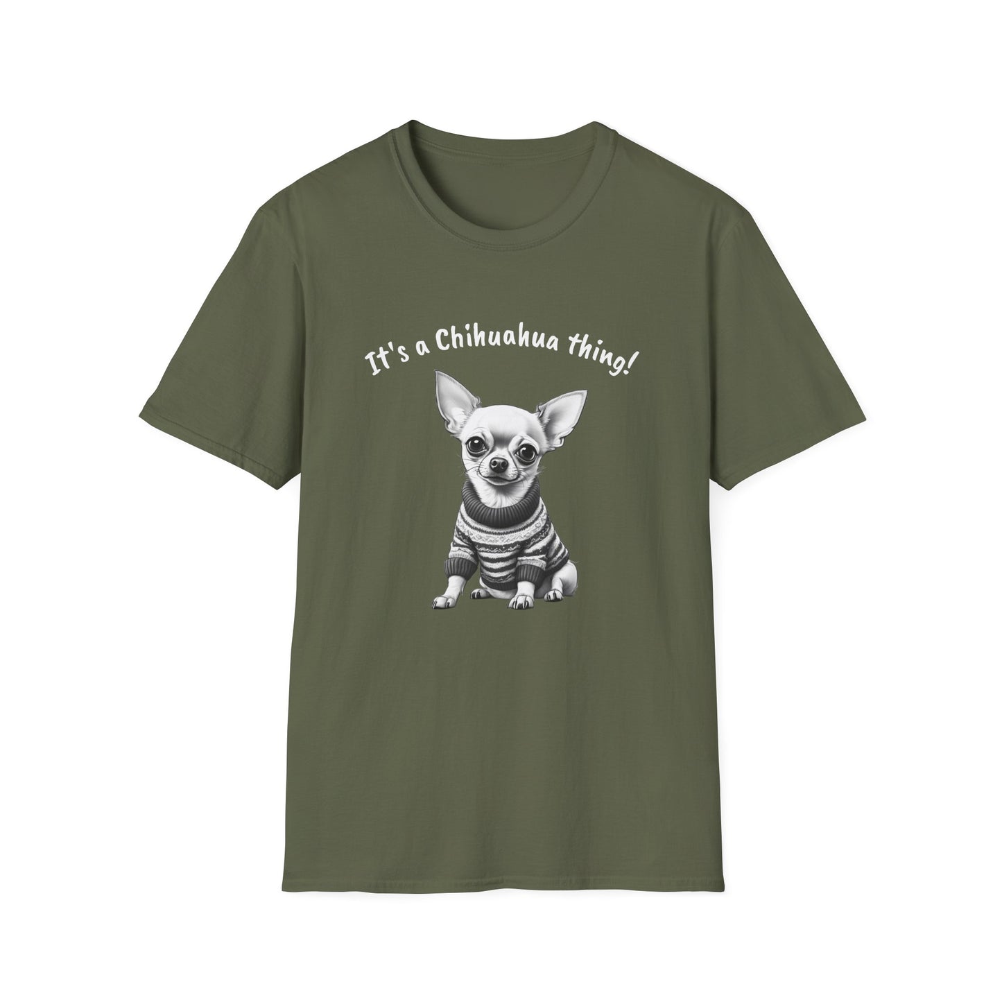 Chihuahua T Shirt – 'It’s a Chihuahua Thing!' Sweater Sketch – Unisex Fit