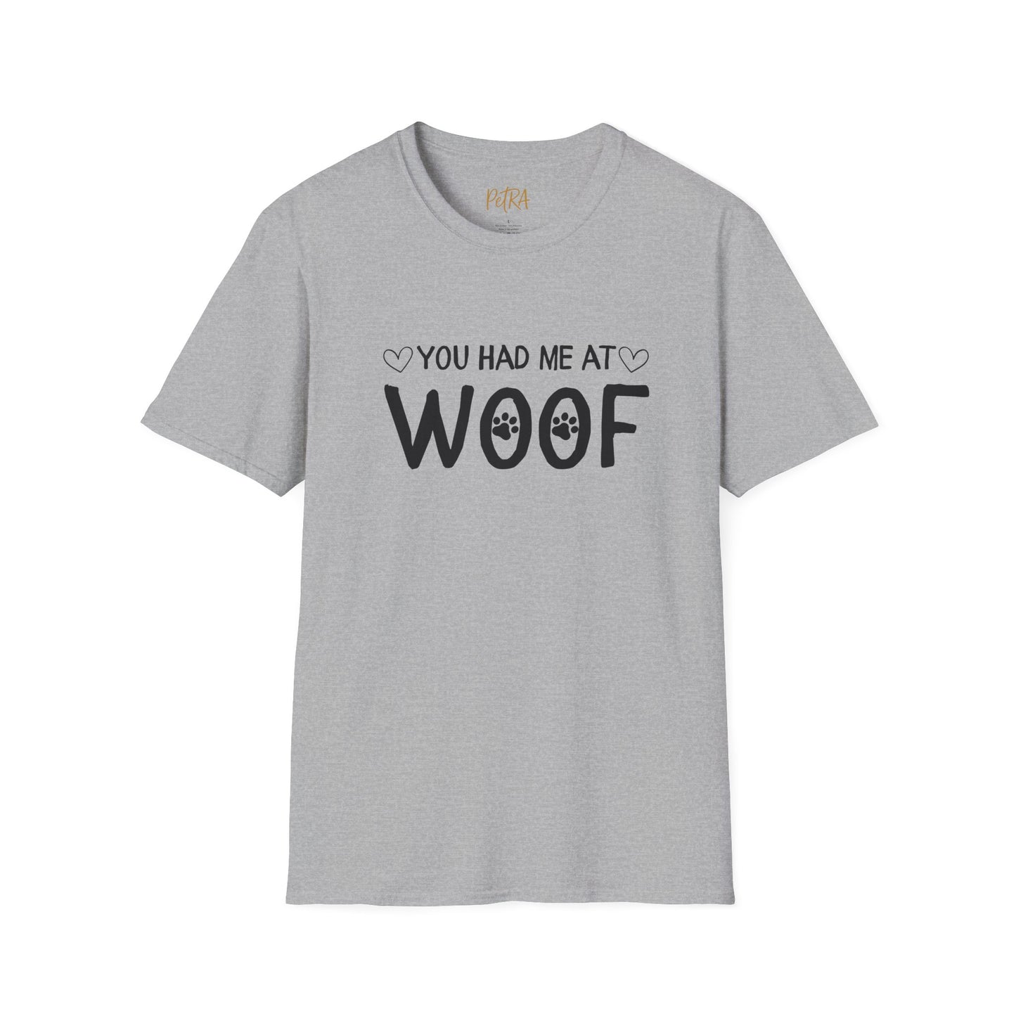 Dog Lover T Shirt – 'You Had Me at Woof' Quote Design – Unisex Fit