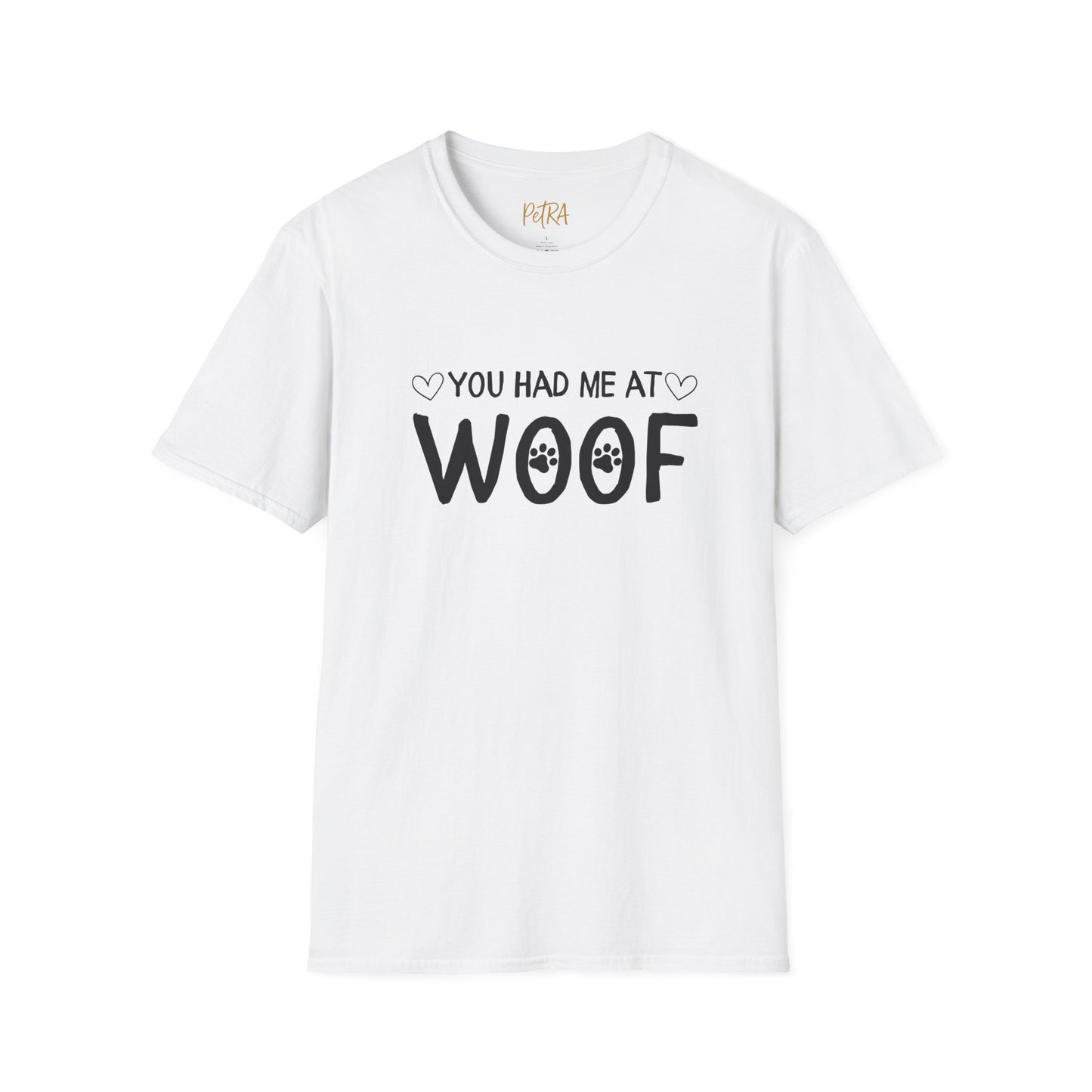 Dog Lover T Shirt – 'You Had Me at Woof' Quote Design – Unisex Fit