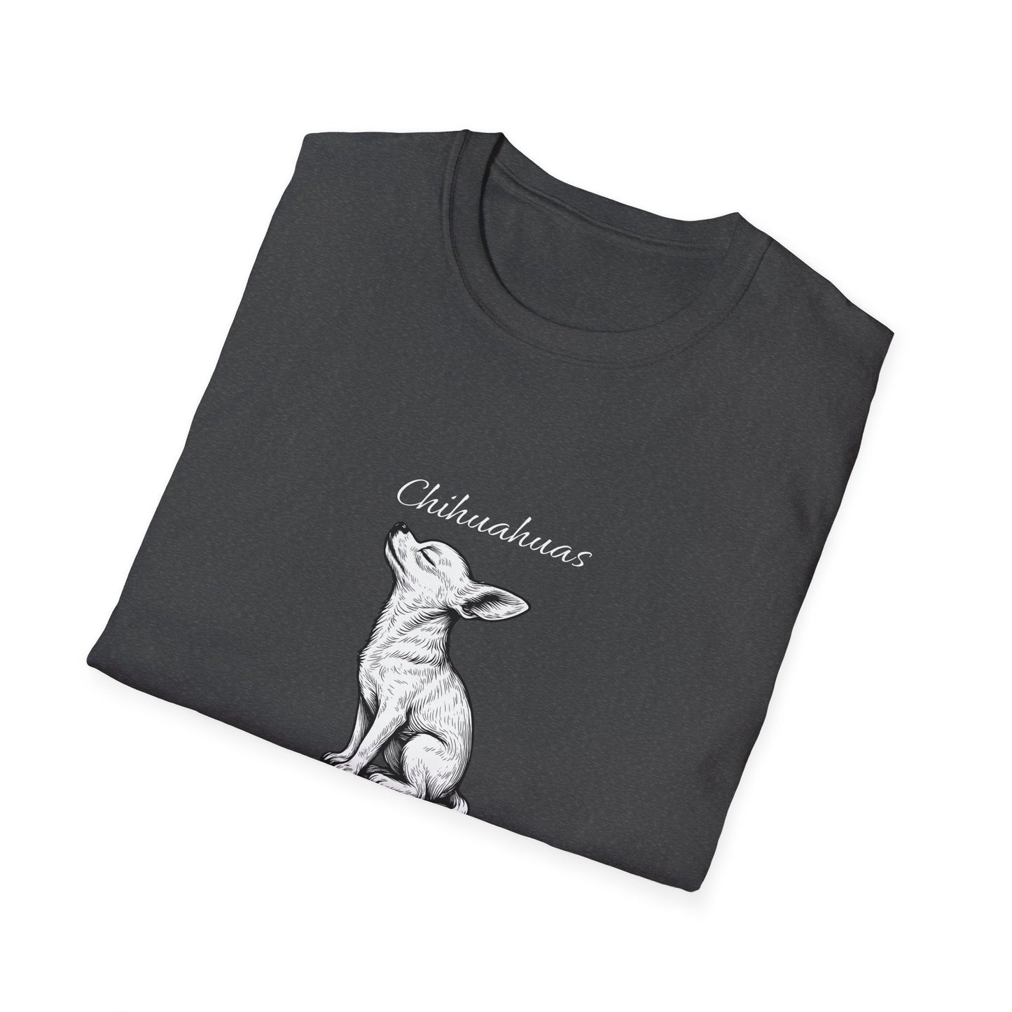 Chihuahua T Shirt – 'Dramatic AF' Sketch Design – Unisex Fit