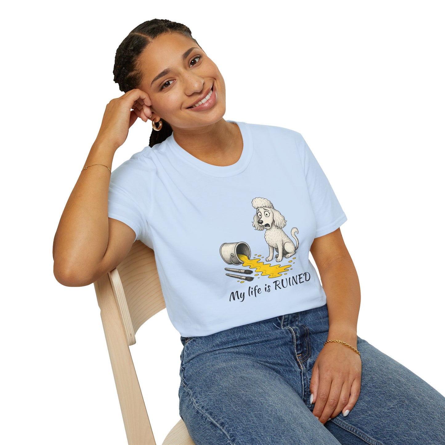 Poodle T Shirt – 'My Life is Ruined' Spilled Paint Design – Unisex Fit