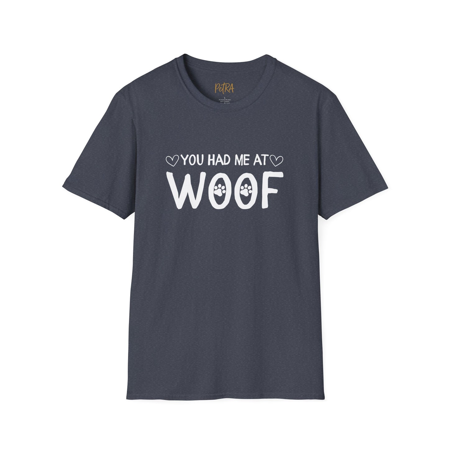 Dog Lover T Shirt – 'You Had Me at Woof' Quote Design – Unisex Fit
