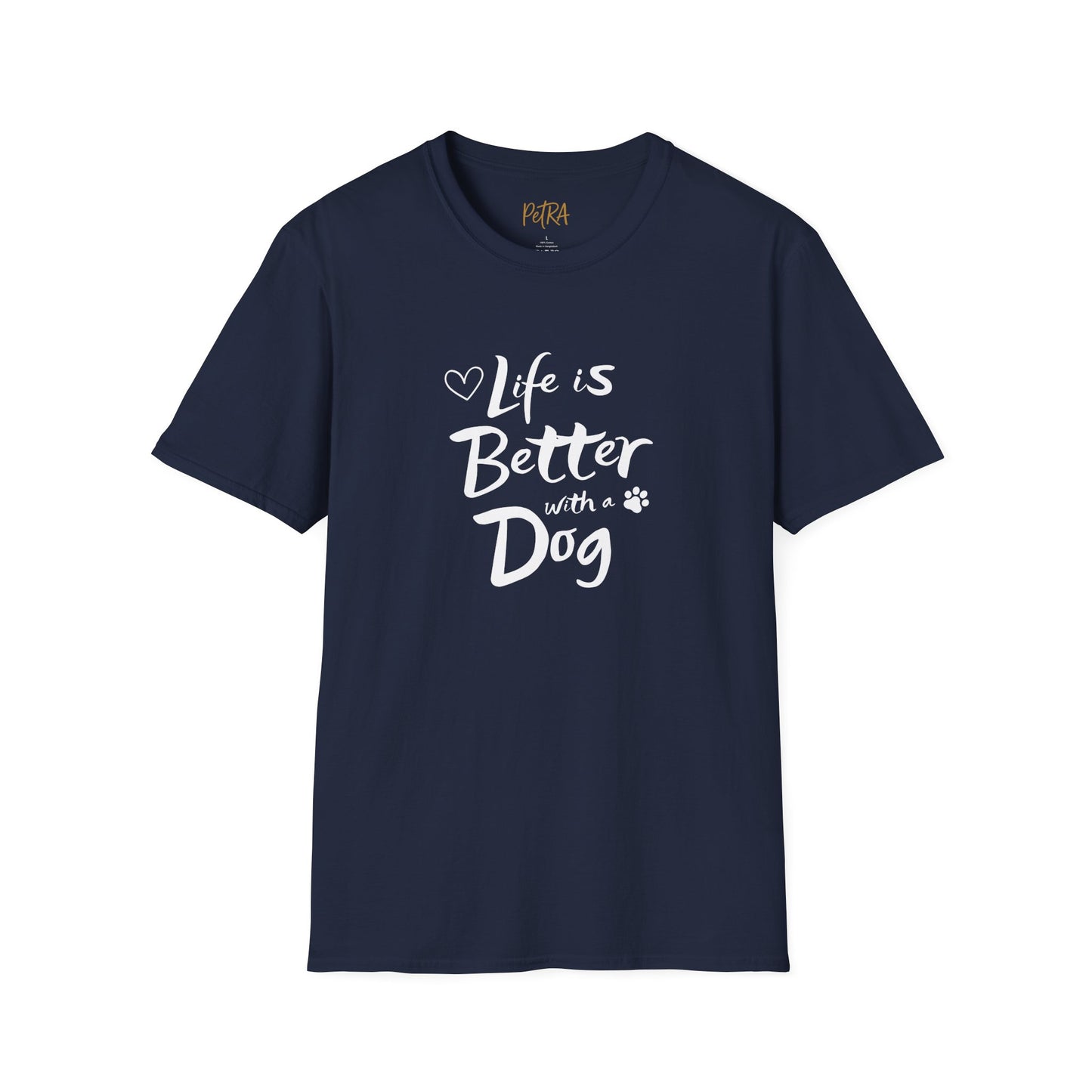 Dog Lover T Shirt – 'Life Is Better with a Dog' Quote Design – Unisex Fit