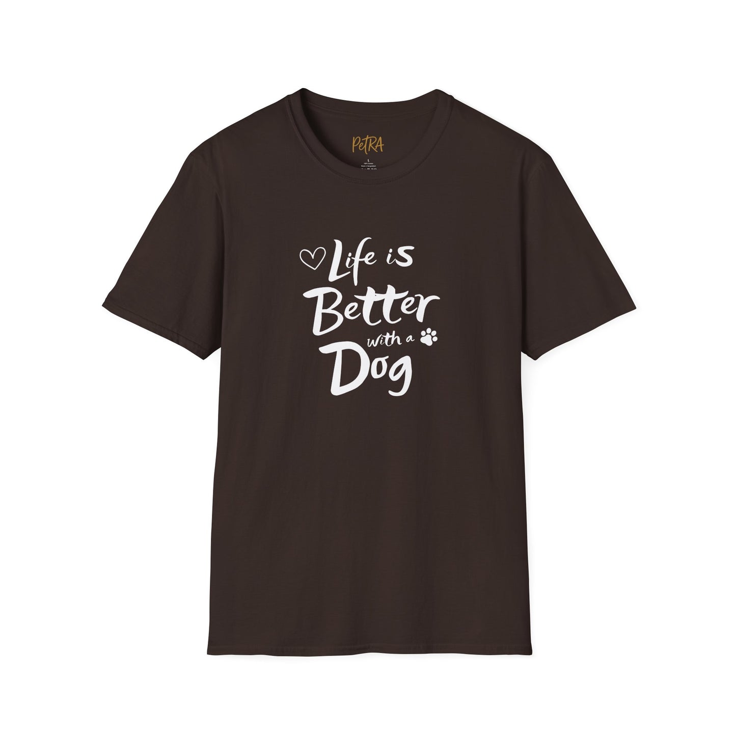 Dog Lover T Shirt – 'Life Is Better with a Dog' Quote Design – Unisex Fit