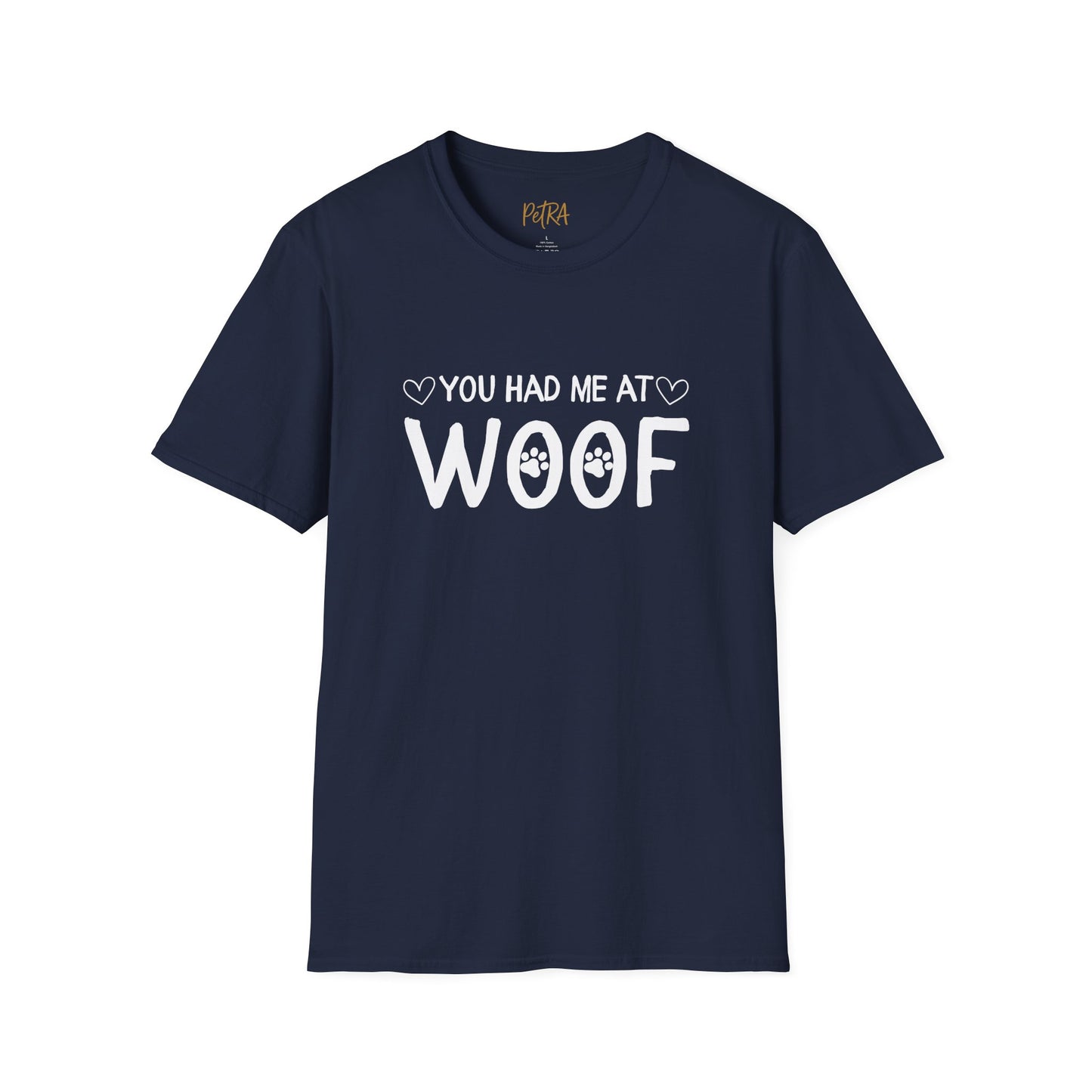 Dog Lover T Shirt – 'You Had Me at Woof' Quote Design – Unisex Fit