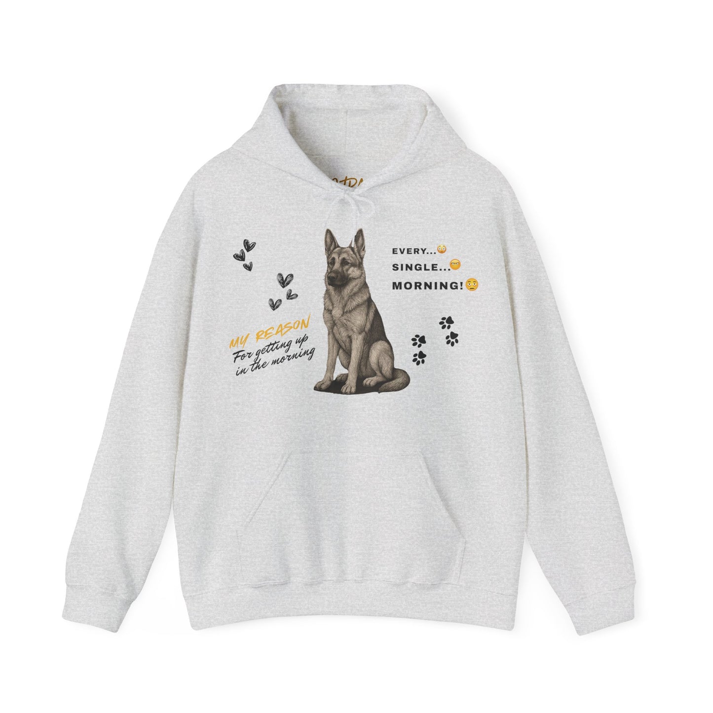 German Shepherd Hoodie – 'Every Single Morning' Sketch Design – Unisex Fit