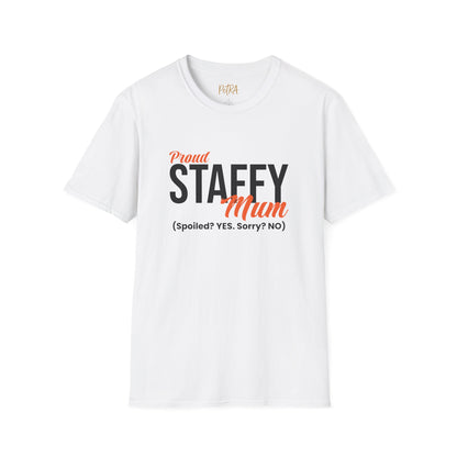Staffy Tee – 'Spoiled? YES. Sorry? NO.' Mum Quote – Unisex Fit