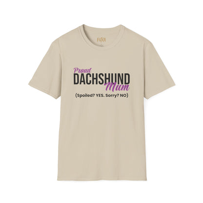 Dachshund Tee – 'Spoiled? YES. Sorry? NO.' Mum Quote – Unisex Fit