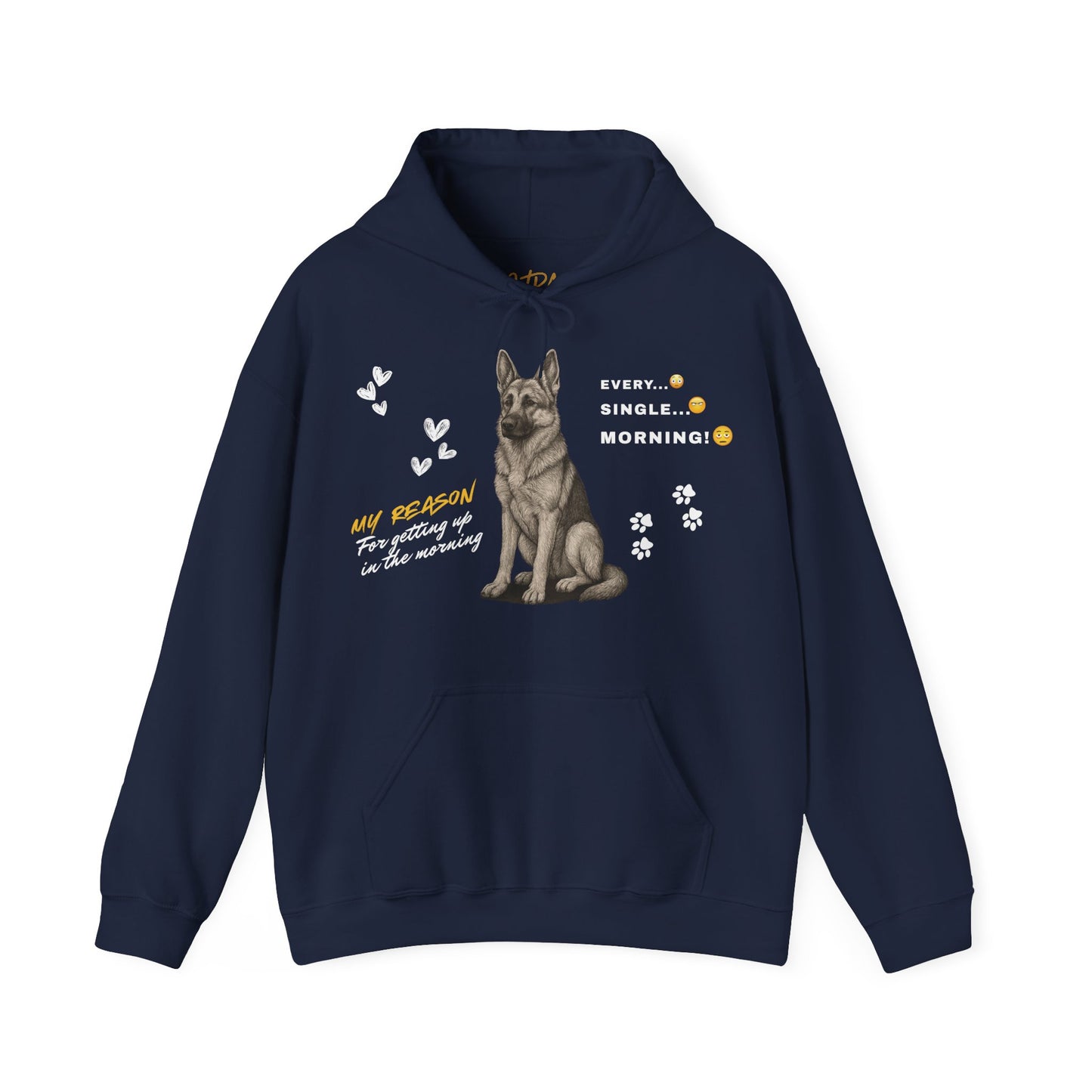 German Shepherd Hoodie – 'Every Single Morning' Sketch Design – Unisex Fit
