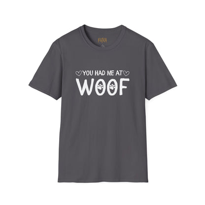 Dog Lover T Shirt – 'You Had Me at Woof' Quote Design – Unisex Fit