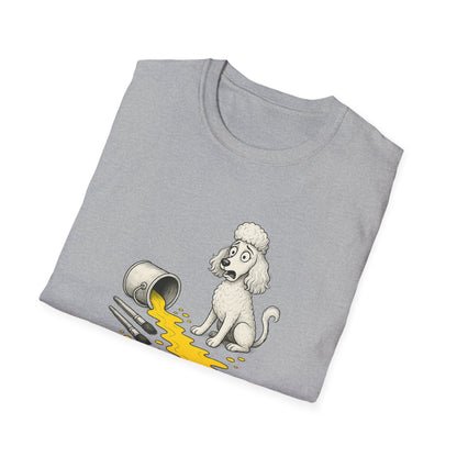 Poodle T Shirt – 'My Life is Ruined' Spilled Paint Design – Unisex Fit