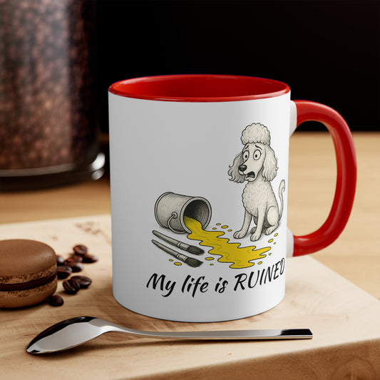 Poodle Mug – 'My Life Is Ruined' Sketch Design – 11oz