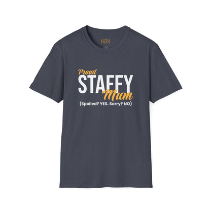 Staffy Tee – 'Spoiled? YES. Sorry? NO.' Mum Quote – Unisex Fit
