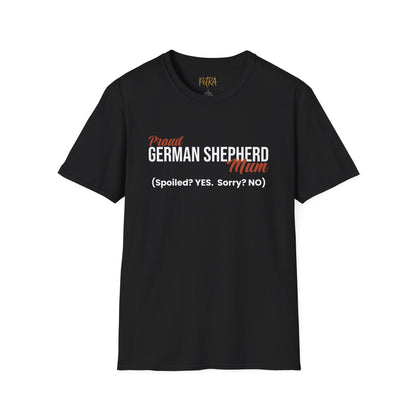 German Shepherd Tee – 'Spoiled? YES. Sorry? NO.' Mum Quote – Unisex Fit