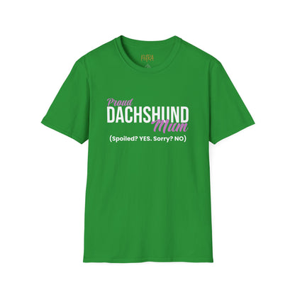 Dachshund Tee – 'Spoiled? YES. Sorry? NO.' Mum Quote – Unisex Fit