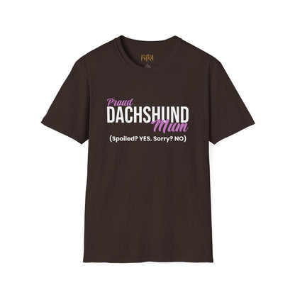 Dachshund Tee – 'Spoiled? YES. Sorry? NO.' Mum Quote – Unisex Fit