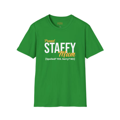 Staffy Tee – 'Spoiled? YES. Sorry? NO.' Mum Quote – Unisex Fit