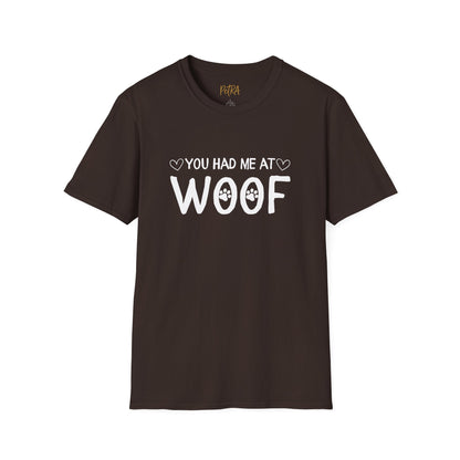 Dog Lover T Shirt – 'You Had Me at Woof' Quote Design – Unisex Fit