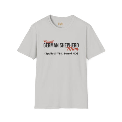 German Shepherd Tee – 'Spoiled? YES. Sorry? NO.' Mum Quote – Unisex Fit