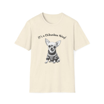 Chihuahua T Shirt – 'It’s a Chihuahua Thing!' Sweater Sketch – Unisex Fit