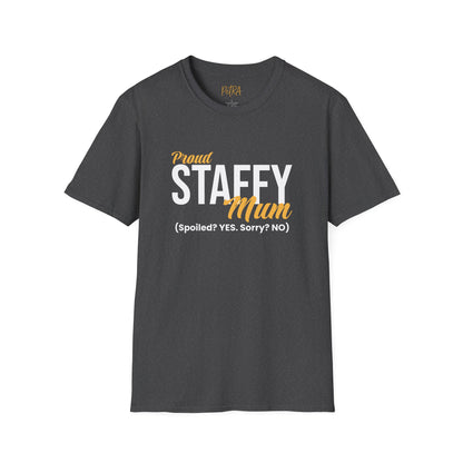 Staffy Tee – 'Spoiled? YES. Sorry? NO.' Mum Quote – Unisex Fit