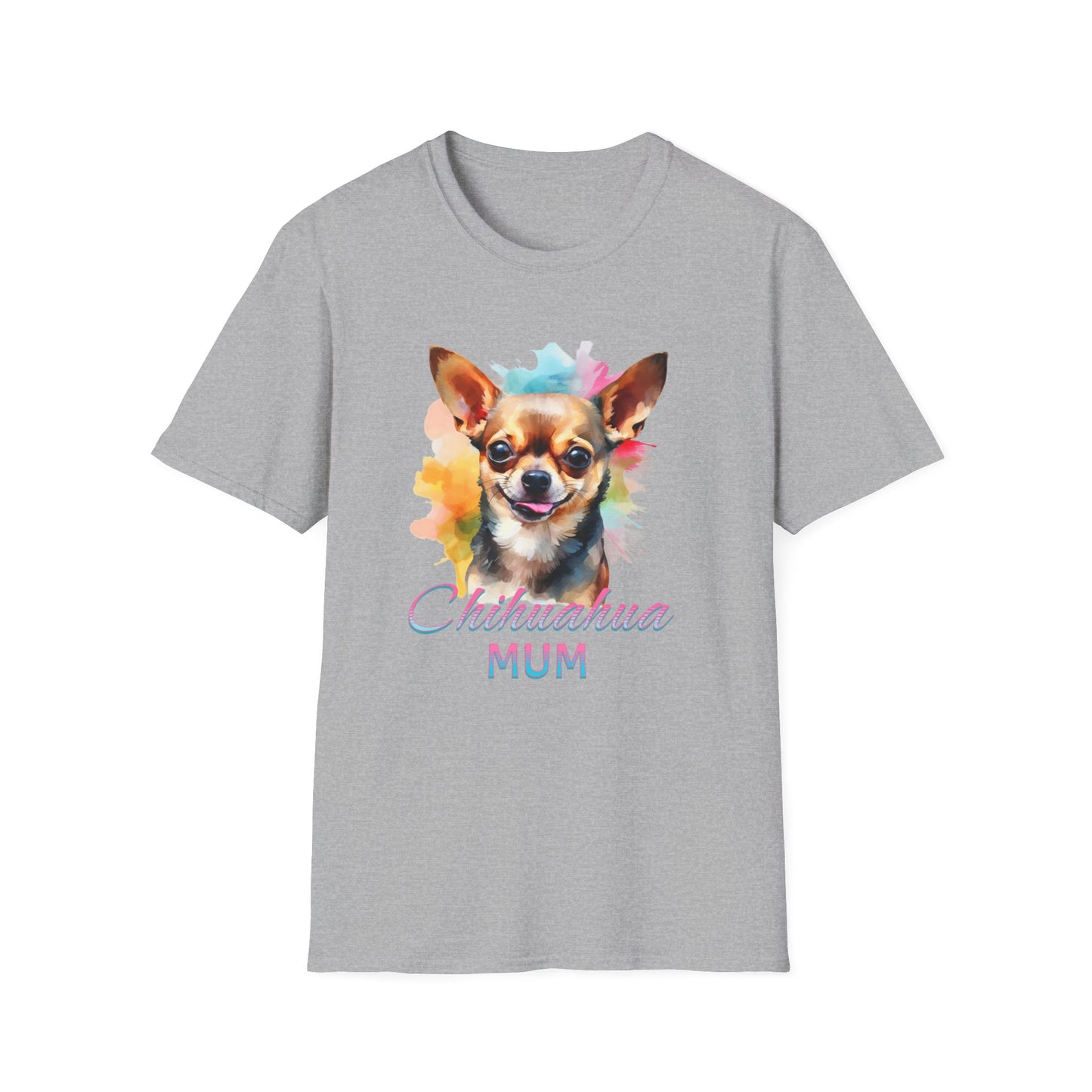 Chihuahua Tee – 'Chihuahua Mum' Watercolor Splash Design – Unisex Fit