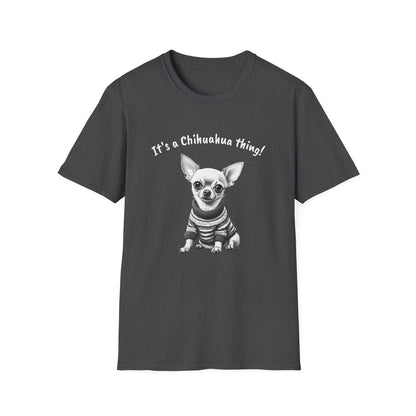 Chihuahua T Shirt – 'It’s a Chihuahua Thing!' Sweater Sketch – Unisex Fit