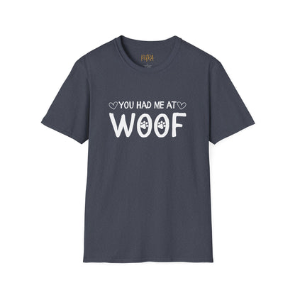 Dog Lover T Shirt – 'You Had Me at Woof' Quote Design – Unisex Fit