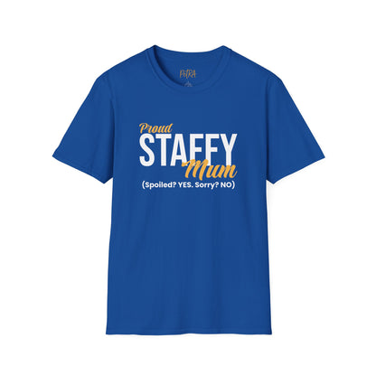 Staffy Tee – 'Spoiled? YES. Sorry? NO.' Mum Quote – Unisex Fit