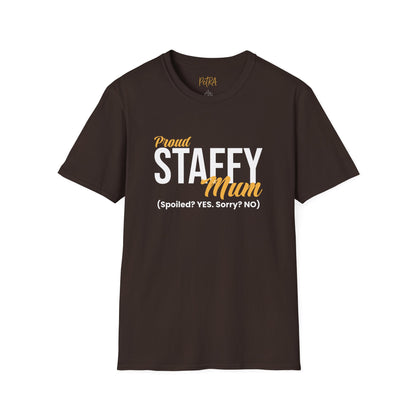 Staffy Tee – 'Spoiled? YES. Sorry? NO.' Mum Quote – Unisex Fit