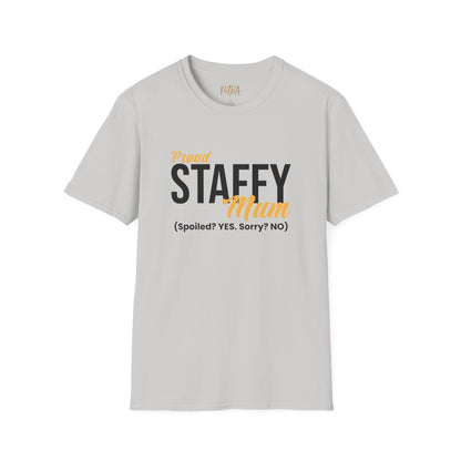 Staffy Tee – 'Spoiled? YES. Sorry? NO.' Mum Quote – Unisex Fit