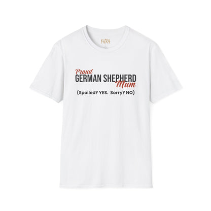 German Shepherd Tee – 'Spoiled? YES. Sorry? NO.' Mum Quote – Unisex Fit