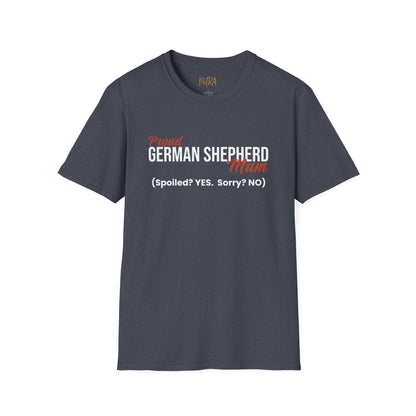 German Shepherd Tee – 'Spoiled? YES. Sorry? NO.' Mum Quote – Unisex Fit